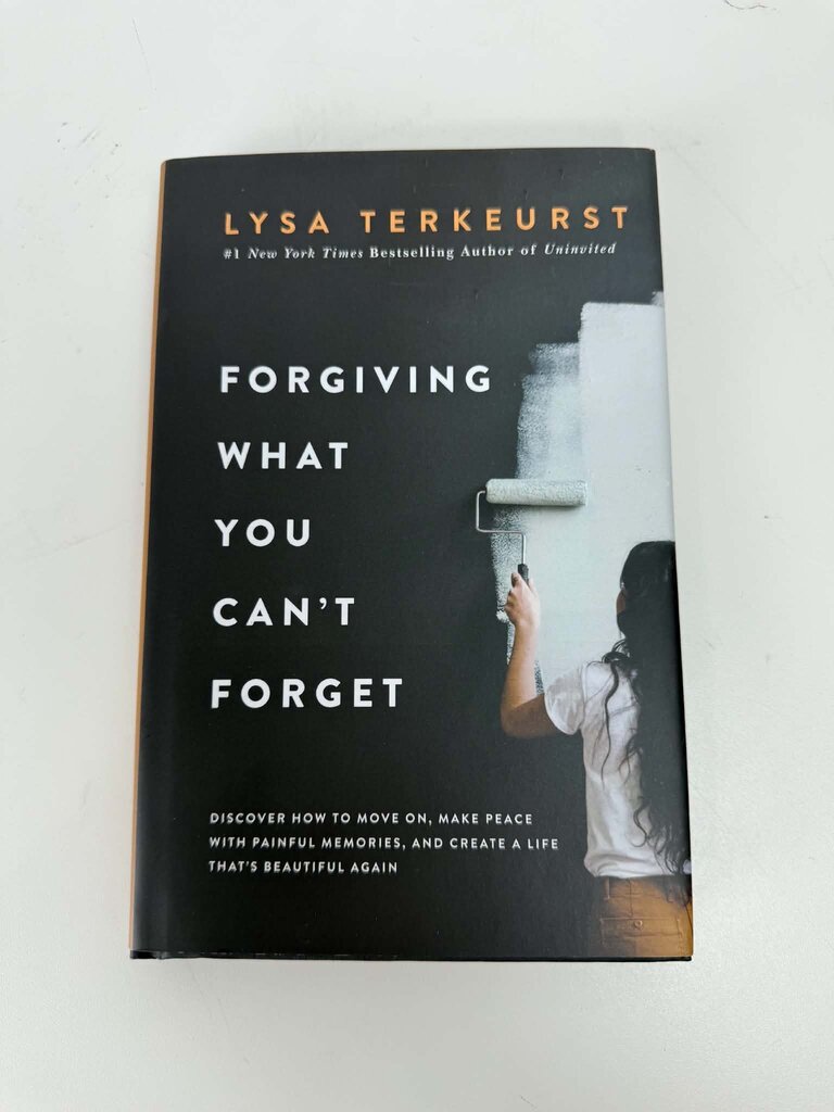 Forgiving What You Can't Forget